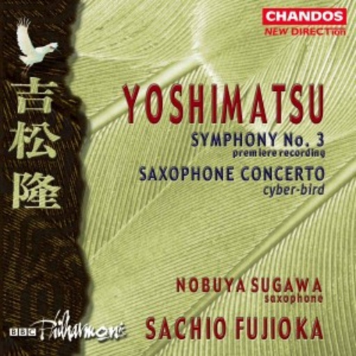 Diverse – Symphony No. 3, op. 75/Saxophone Concerto Cyber-Bird, op. 59