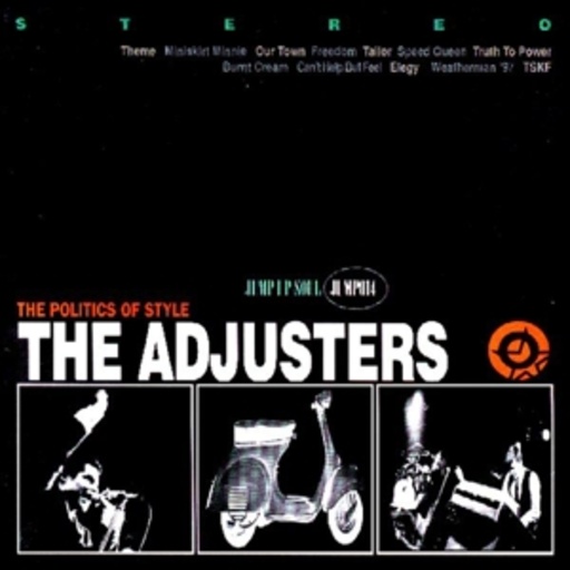 Adjusters – The Politics Of Style