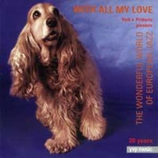 Diverse – With All My Love - 20 Jahre YVP