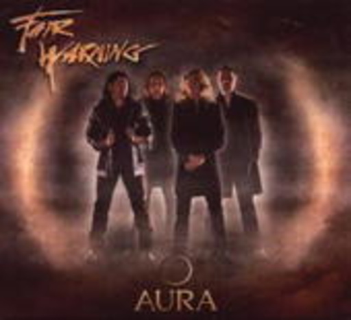 Fair Warning – Aura