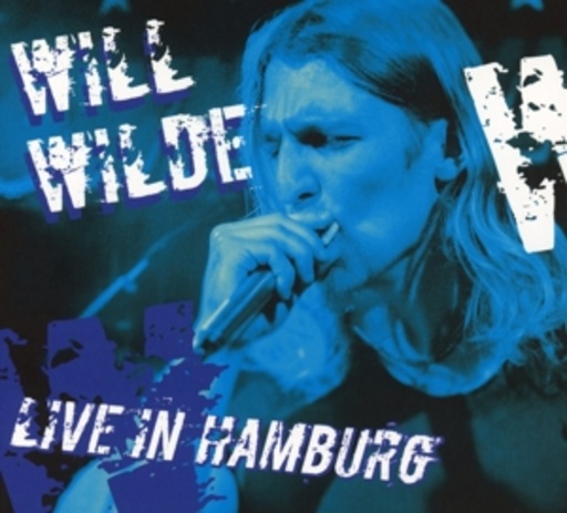 Will Wilde – Live in Hamburg