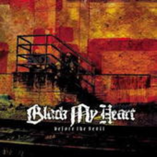 Black My Heart – Before My Heart