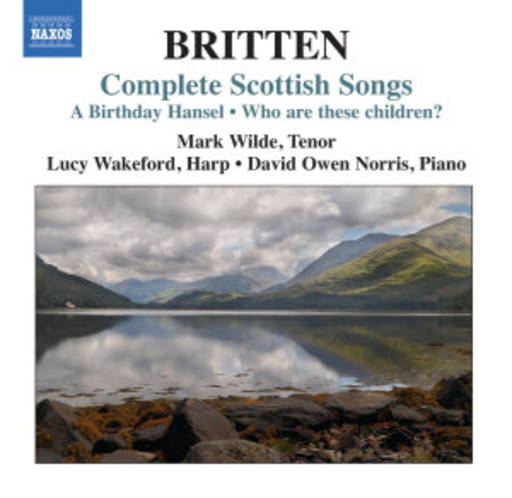 Mark Wilde/Lucy Wakeford/David Owen Norris – Complete Scottish Songs