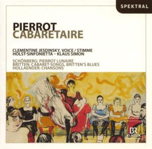 Clementine Jedinsky/Holst-Sinfonetta – Pierrot Cabaretaire