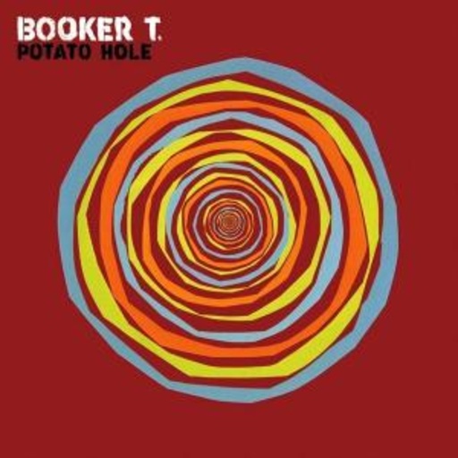 Booker T. – Potatoe Hole