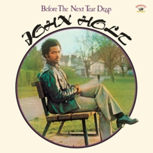 John Holt – Before The Next Tear Drop