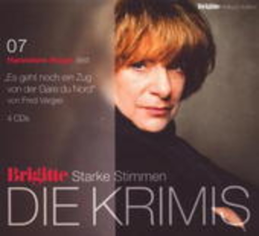 Hannelore Hoger – Brigitte Edition 4: Starke Stimmen - Die Krimis: Es geht noch ein Zug von Gare D