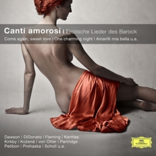 Diverse – Canti Amorosi - Erotische Lieder des Barock