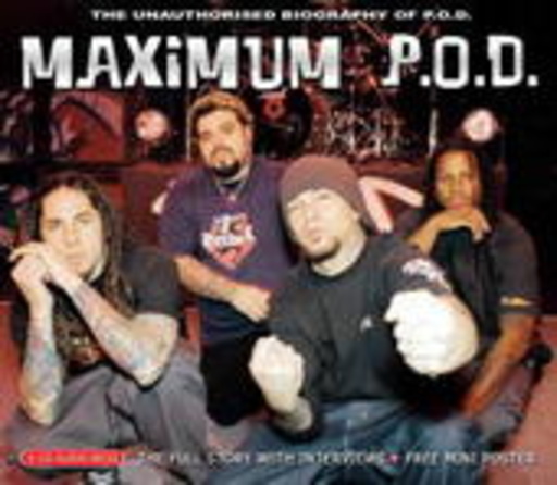 P.O.D. – Maximum P.O.D.