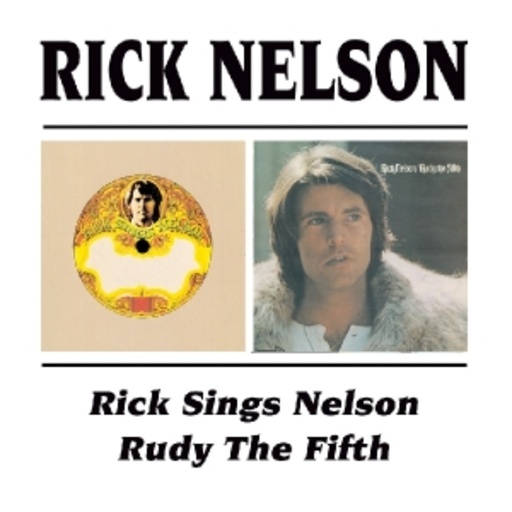 Rick Nelson – Rick Sings Nelson & Rudy The Fifth