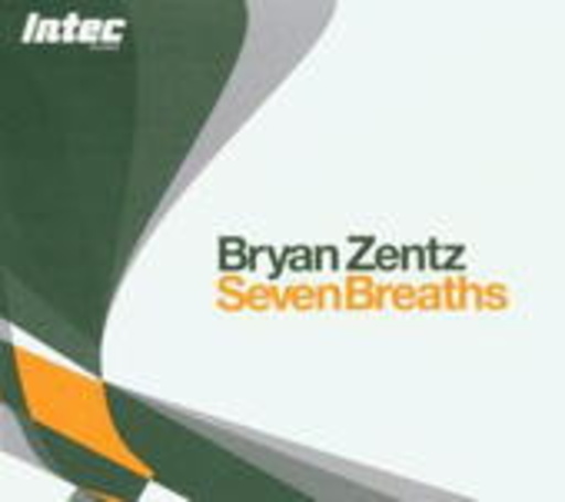 Bryan Zentz – Seven Breaths
