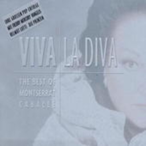 Montserrat Caballé – Viva La Diva - The Best Of Montserrat Caballé