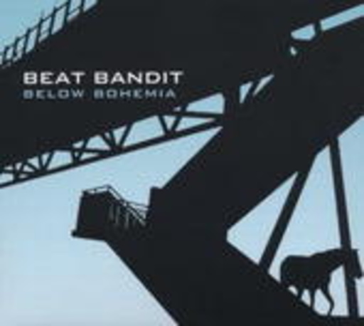 Beat Bandit – Below Bohemia