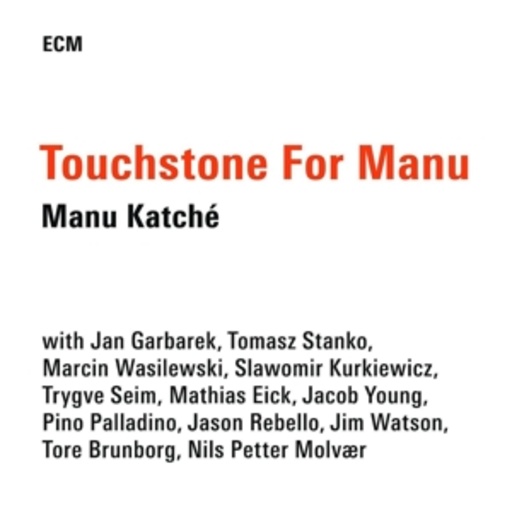 Manu Katché – Touchstone For Manu