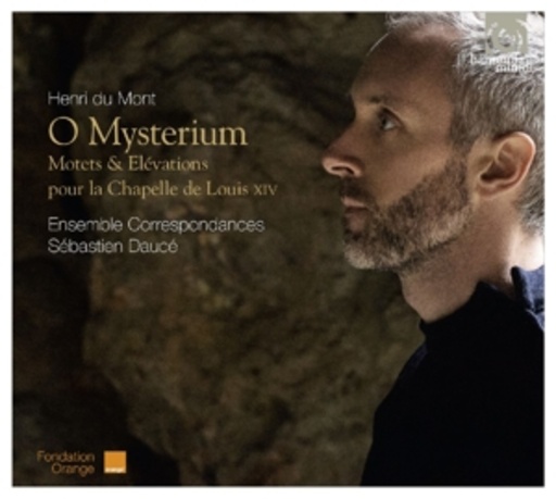 O Mysterium – Motets & Élévations Pour La Chapelle De Louis XIV