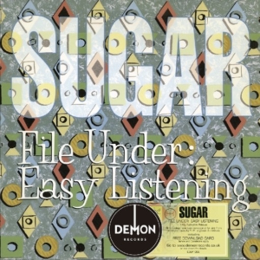 Sugar – File Under Easy Listening