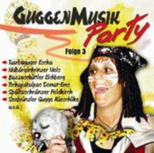 Diverse – Guggenmusik Party Folge 3