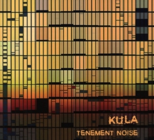 Kula – Tenement Noise