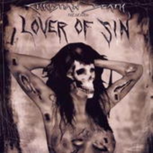Christian Death – Lover Of Sin