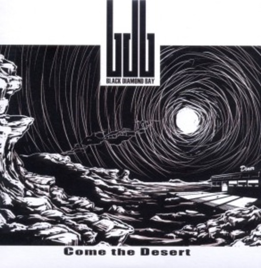 Black Diamond Bay – Come The Desert