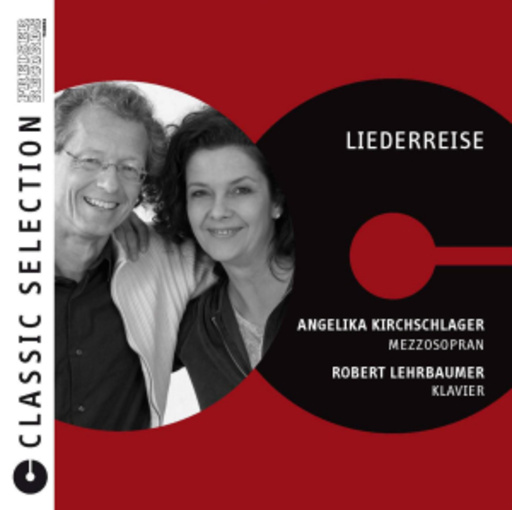 Angelika Kirchschlager/Robert Lehrbaumer – Liederreise
