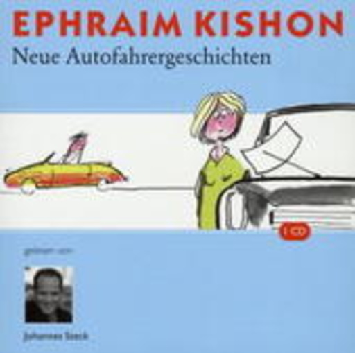 Johannes Steck – Neue Autofahrergeschichten