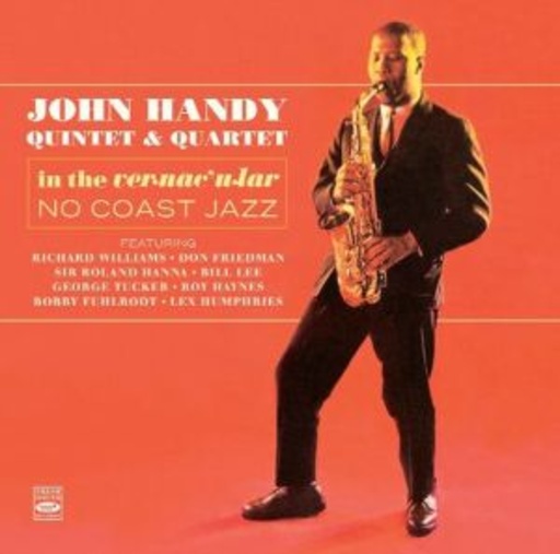 John Handy – In The Vernacular/No Coast Jazz