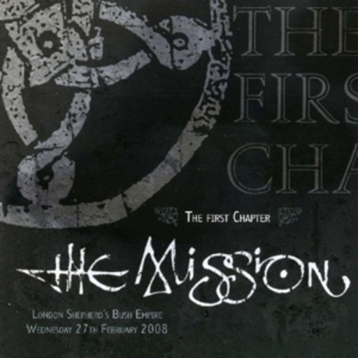 The First Chapter – Shepherds Bush Empire 2008