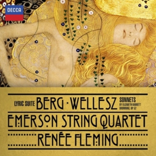 Renée Fleming/Emerson String Quartet – Lyric Suite/Sonnets