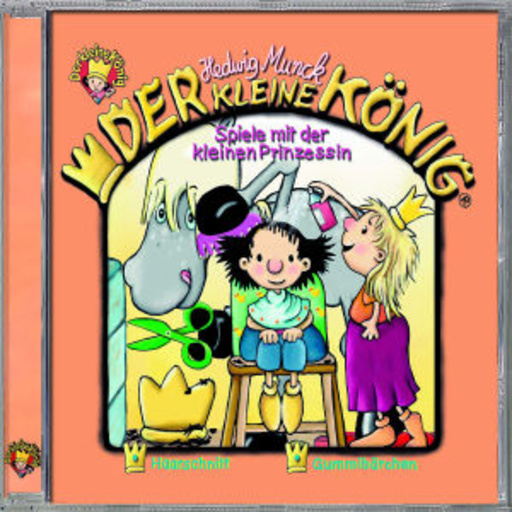 Diverse – Der kleine König Teil 14 - Spiele mit der kleinen Prinzessin