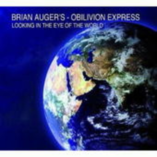 Brian Auger's Oblivion Express – Looking In The Eye Of The World