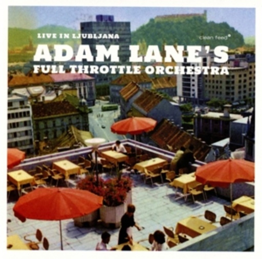 Adam Lane – Live In Ljubljana