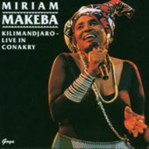 Miriam Makeba – Kilimandjaro - Live In Conarky