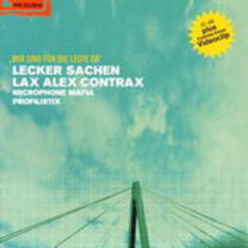 Lecker Sachen feat. Lax Alex Contrax – " Wir sind für die Leute da"