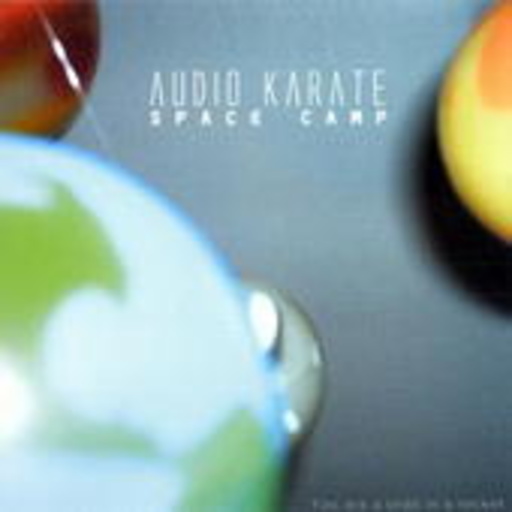 Audio Karate – Space Camp
