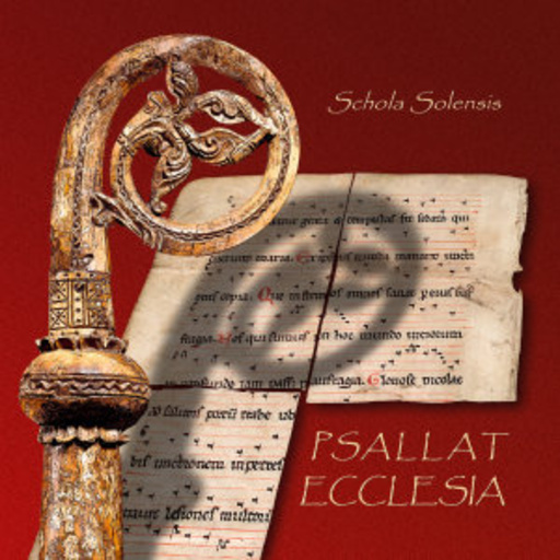 Schola Solensis – Psallat Ecclesia
