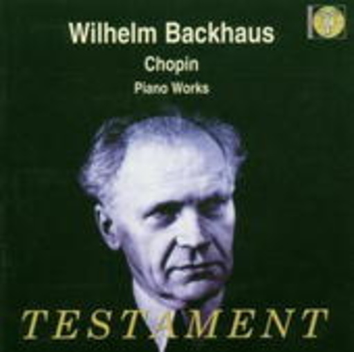 Wilhelm Backhaus – Piano Works