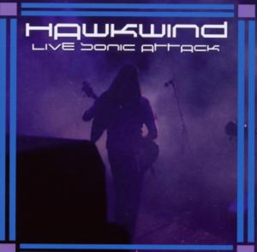 Hawkwind – Live Sonic Attack