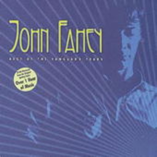John Fahey – Best Of The Vanguard Years