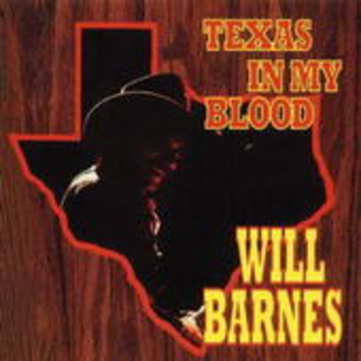 Will Barnes – Texas In My Blood