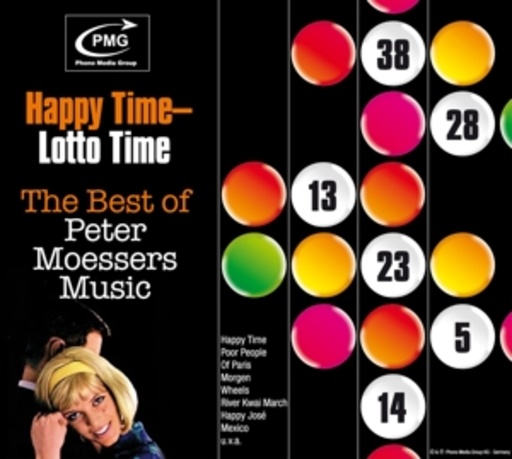 Peter Moesser Music – Happy Time - Lotto Time - The Best Of Peter Moessers Music