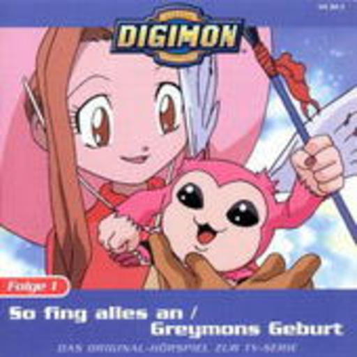 Digimon – So fing alles an/Greymons Geburt - Folge 1