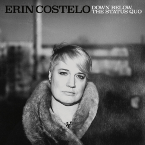 Erin Costelo – Down Below, The Status Quo