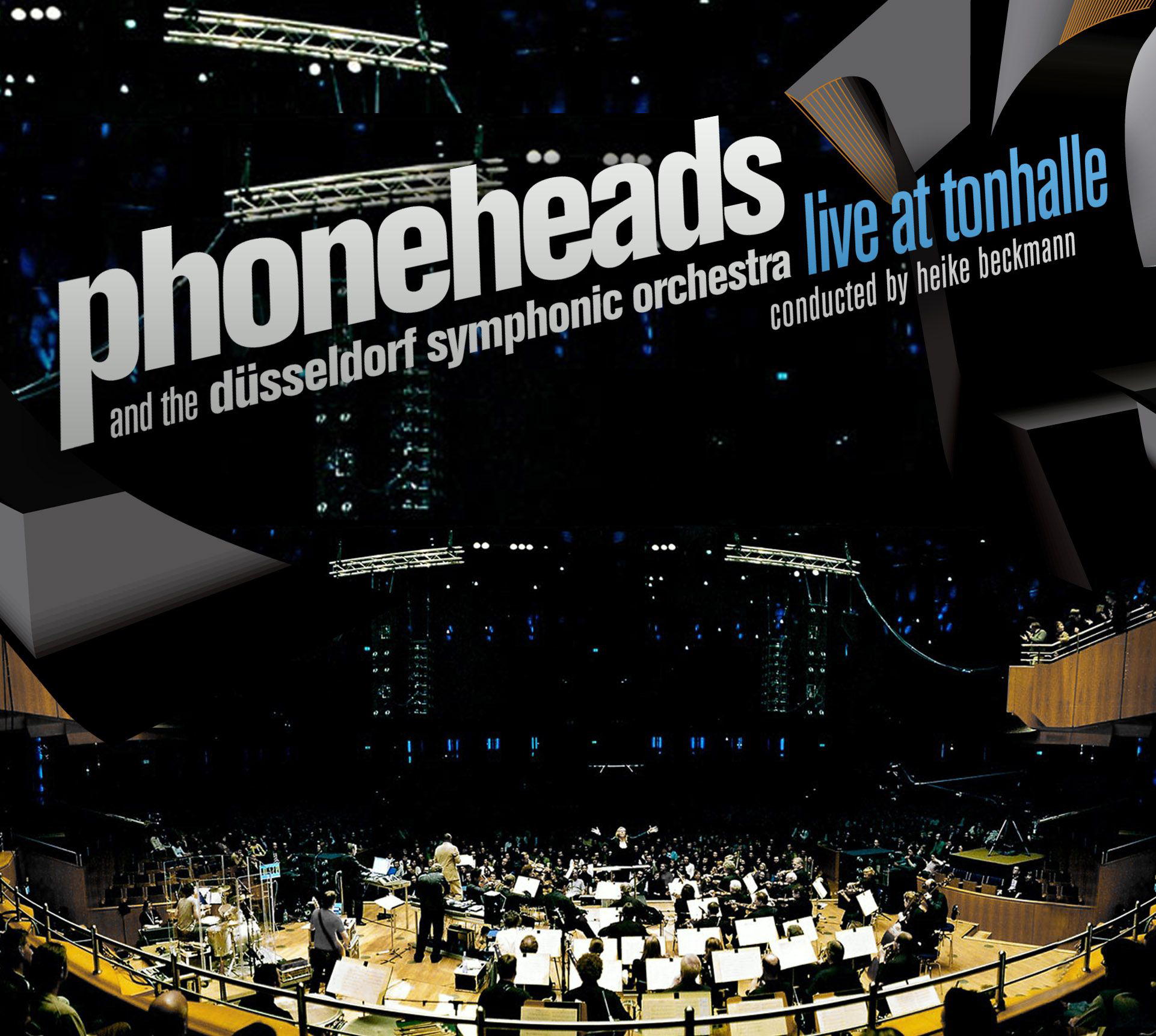 Phoneheads – Live At Tonhalle