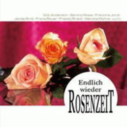Diverse – Endlich wieder Rosenzeit