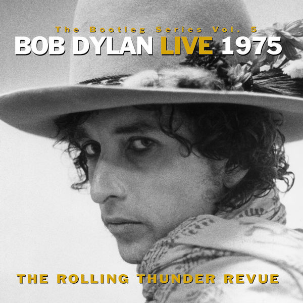 Live 1975 – The Rolling Thunder Revue – Bootleg Series Vol. 5