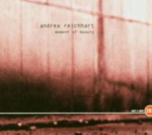 Andrea Reichhart – Moment Of Beauty