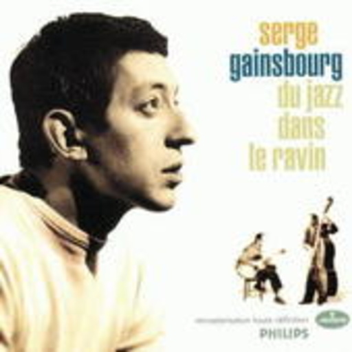 Serge Gainsbourg – Du Jazz Dans Le Ravin