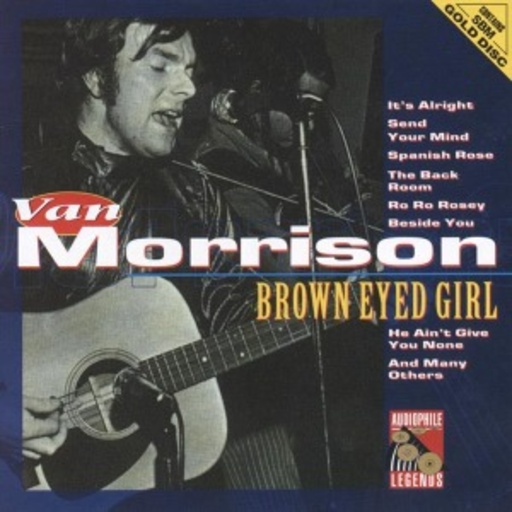Van Morrison – Brown Eyed Girl