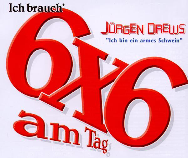 Jürgen Drews – 6x6 am Tag